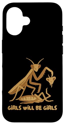 Girl Will Be Girls Prayer Mantis �O���t�B�b�N �X�}�z�P�[�X iPhone 16 �p