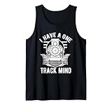 I Have A One Track Mind Railroad Train Gift Cute
