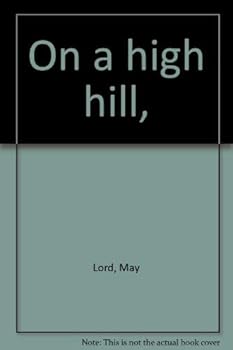 Paperback On a High Hill Book