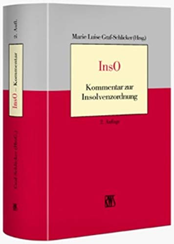InsO: Kommentar zur Insolvenzordnung InsO: Kommentar zur Insolvenzordnung