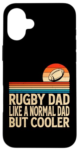 Rugby Dad Like A Normal Dad But Cooler - Funny Father's Day �X�}�z�P�[�X iPhone 16 Plus �p