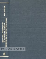 Hardcover Trade Catalogues at Winterthur: A Guide to the Literature of Merchandising, 1750-1980 Book