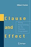 Clause and Effect: Prolog Programming for the Working Programmer