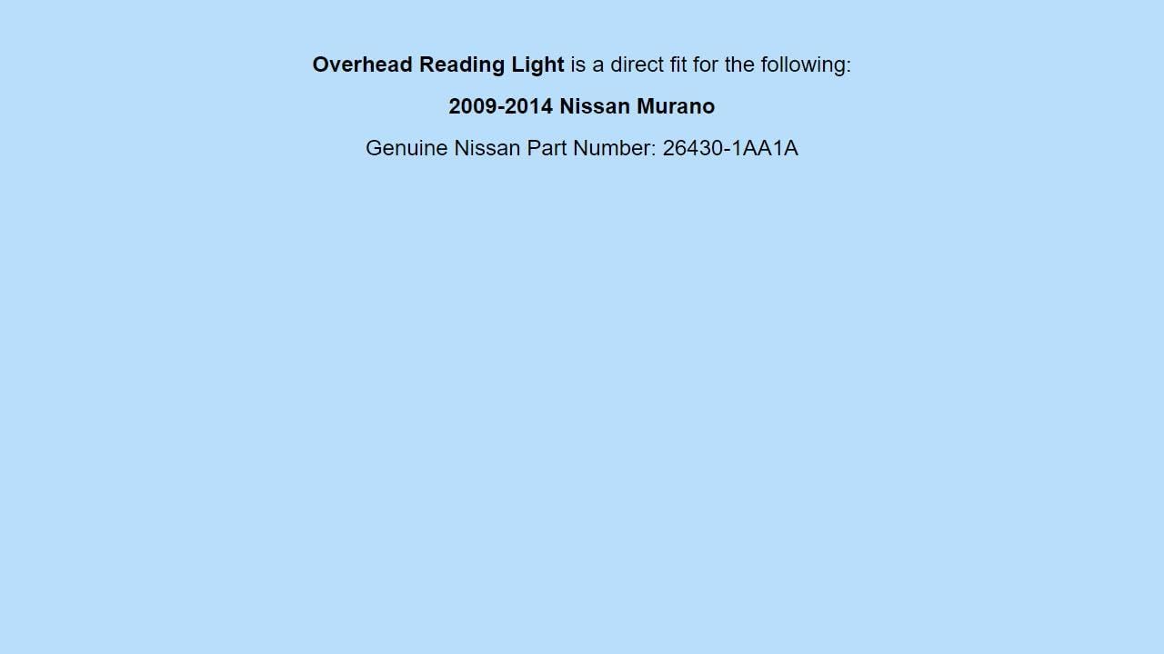 Generic Genuine OEM For Nissan Overhead Console Map Lamp 2009-2014 Murano 26430-1AA1A 264301AA1A