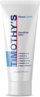 Timothy's Unscented Shave Cream 6 ounce Sensitive Skin, Fragrance Free, Alcohol Free, Paraben Free, Hypoallergenic