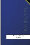 spray-work painting stand set  Wrapper Hands Sprayer Work Log: Work Journal, Work Diary, Log - 126 pages, 6 x 9 inches (Orange Logs/Work Log)