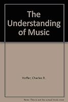 Understanding of Music 0534009158 Book Cover