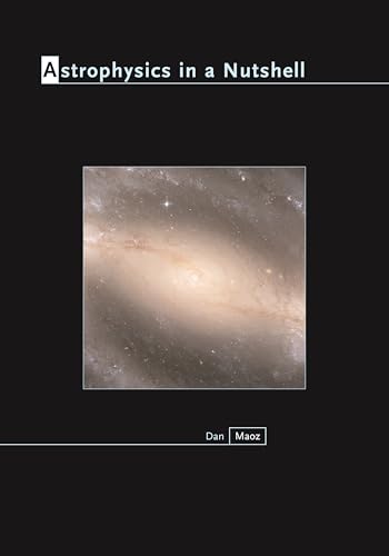 Astrophysics in a Nutshell