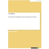 Emissions Trading in the European Union