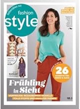 Fashion Style Nähmagazin: 03/2021, Schnittmuster ideal geeignet für Anfänger und Näherfahrene