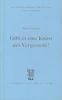 Gibt Es Eine Kunst Des Vergessens? 3796510264 Book Cover