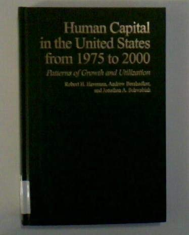 Buy Human Capital in the United States from 1975 to 2000: Patterns of Growth and Utilization โ BookShops.in