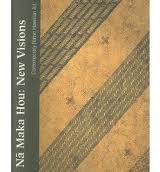Spiral-bound Na Maka Hou: New Visions - Contemporary Native Hawaiian Art Book