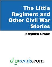 The Little Regiment and Other Civil War Stories (English Edition)