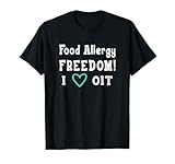 OIT Food Allergy Freedom Shirt T-Shirt (Apparel)