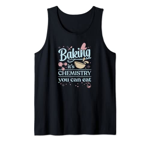 Baking It's Chemistry You Can Comer para el hogar Baker Pastry Chef Camiseta sin Mangas