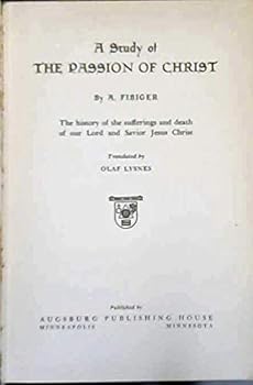 A Study of the PAssion of Christ