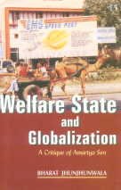 Buy Welfare State and Globalization: A Critique of Amartya Sen Book ...
