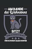 russisch blau züchter nrw  Am Rande Des Wahnsinns Sitzt Eine Russisch Blau Und Schubst Alles Runter: Russisch Blau Katzenbuch Notizbuch Tagebuch Liniert 6X9 Zoll Notizheft Planer Geschenk