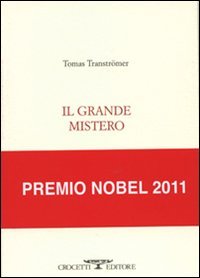 Il grande mistero. Testo originale a fronte Il grande mistero. Testo originale a fronte