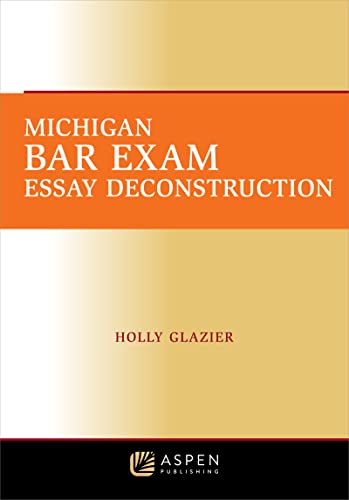Michigan Bar Exam Essay Deconstruction, 2011 (Bar Review)