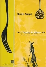 Paperback Cozinha do Sedutor: com Humor, com Requinte, com Sabor [Portuguese_Brazilian] Book