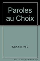 Paroles Au Choix 0030465664 Book Cover