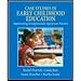 Case Studies in Early Childhood Education (10) by Ozretich, Rachel - Burt, Linda - Doescher, Susan - Foster, Mart [Paperback (2009)]