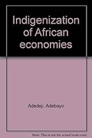 Indigenization of African Economies 0091437318 Book Cover