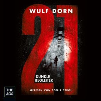 21 - Dunkle Begleiter - Wulf Dorn