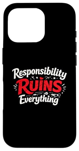 Sarcasm Responsibility Ruins Everything Funny �����Y �X�}�z�P�[�X iPhone 16 Pro �p