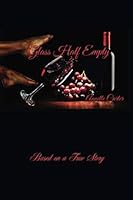 Glass Half Empty 1724944444 Book Cover
