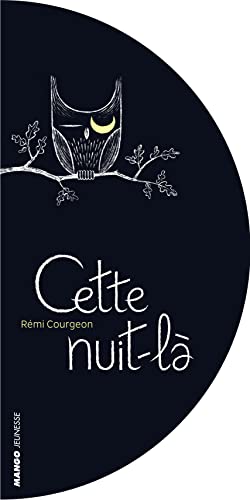 Cette nuit-là: Nuit après nuit, lune après l'autre [French] 2740431333 Book Cover