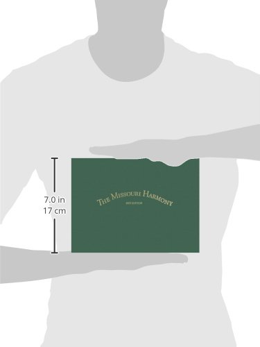 The Missouri Harmony: Or a Choice Collection of Psalm Tunes, Hymns, and Anthems