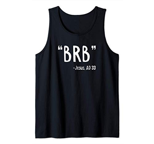 BRB Jesus Christ Resurrection Christianity Gospel Christian Tank Top