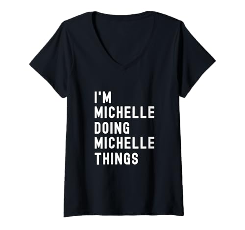 Donna Sono Michelle Que Fa Cose di Michelle Maglietta con Collo a V