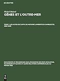 Les Actes De Caffa Du Notaire Lamberto Di Sambuceto 1289-1290: Aus Gênes Et L'outre-mer