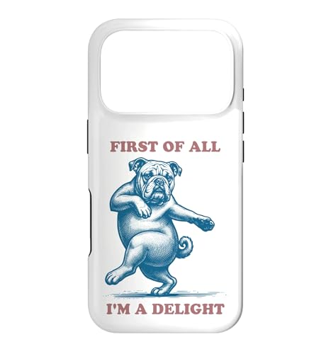 First Of All I'm A Delight Sassy Bulldog �X�}�z�P�[�X iPhone 17 Pro �p