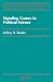 Signaling Games in Political Science (Fundamentals of Pure & Applied Economics) (Volume 0)