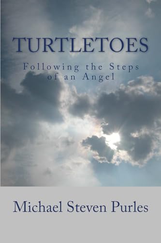 Turtletoes: Follow the Steps of an Angel