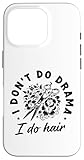 Photo Gallery i don t do drama i do hair stylist salon haircut haircut hair custodia per iphone 16 pro Photo Gallery i don t do drama i do hair stylist salon haircut haircut hair custodia per iphone 16 pro