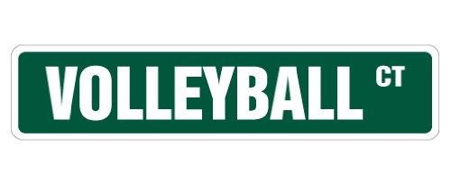 Volleyball Street Sign Signs Ball net Player Team | Indoor/Outdoor | 18" Wide