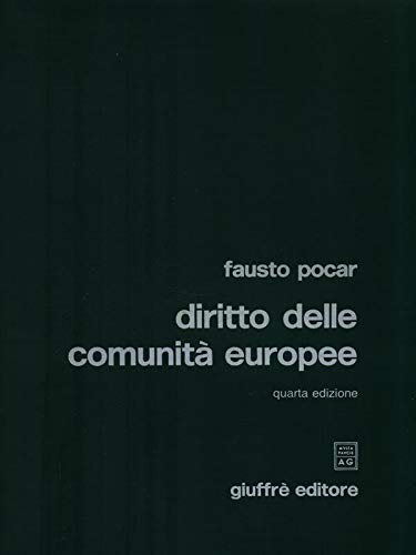 Diritto delle Comunita` europee (Italian Edition) [Italian] 8814028281 Book Cover