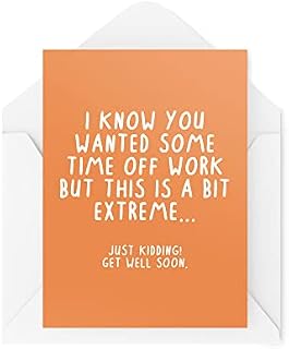 Tongue in Peach Funny Get Well Soon Cards | I Know You Wanted Some Time Off Card | For Him Her Banter Joke Colleague Work Office Illness Poorly | CBH622 White 21 x 15 x 0.2 cm TIP_CARDS_CBH622