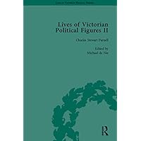 Lives of Victorian Political Figures, Part II, Volume 2