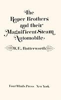 The Roper brothers and their magnificent steam automobile 059017410X Book Cover