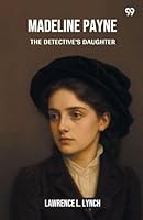 Madeline Payne The Detective's Daughter 9371462590 Book Cover