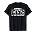 I May Be Nerdy But Only Periodically Funny Nerdy Chemistry T-Shirt