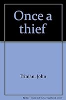 Once a thief 1555044794 Book Cover