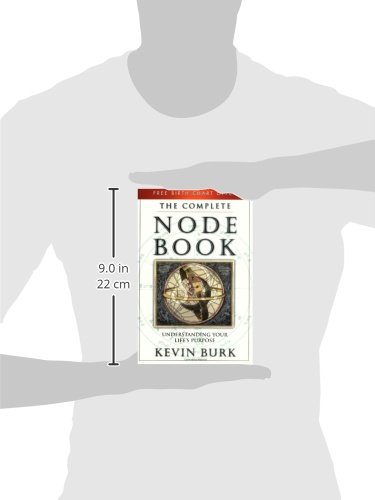 The Complete Node Book: Understanding Your Life's Purpose